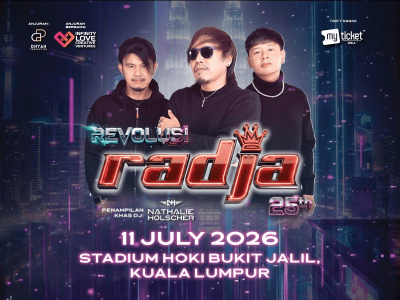 Radja Revolusi 25th Anniversary Concert Ignites Stadium Hoki Bukit Jalil on 11 July 2026 with Guest DJ Nathalie Holscher