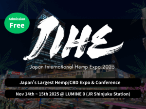 Following legal reforms, Japan's largest cannabinoid and hemp festival begins a new chapter in November 2025